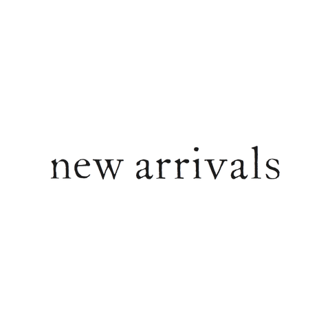 new arrivals