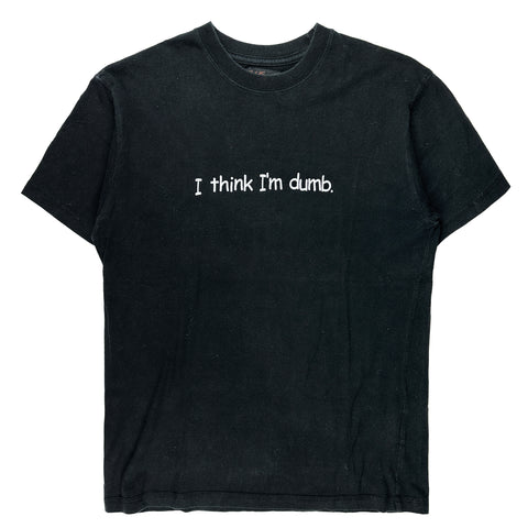 "I Think I'm Dumb" Tee