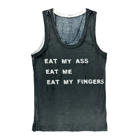 SS14 "Eat My Ass" Overdyed Tank Top