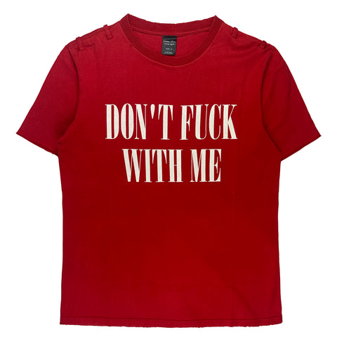 SS06 "Don't Fuck With Me" Tee